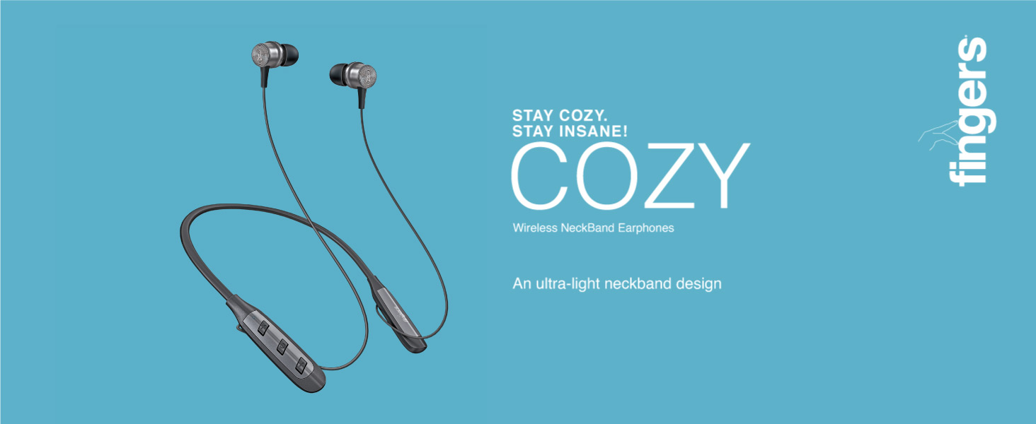 Advertisement for FINGERS COZY wireless neckband earphones featuring an ultra-light neckband design on a blue background, with the tagline 'STAY COZY. STAY INSANE!